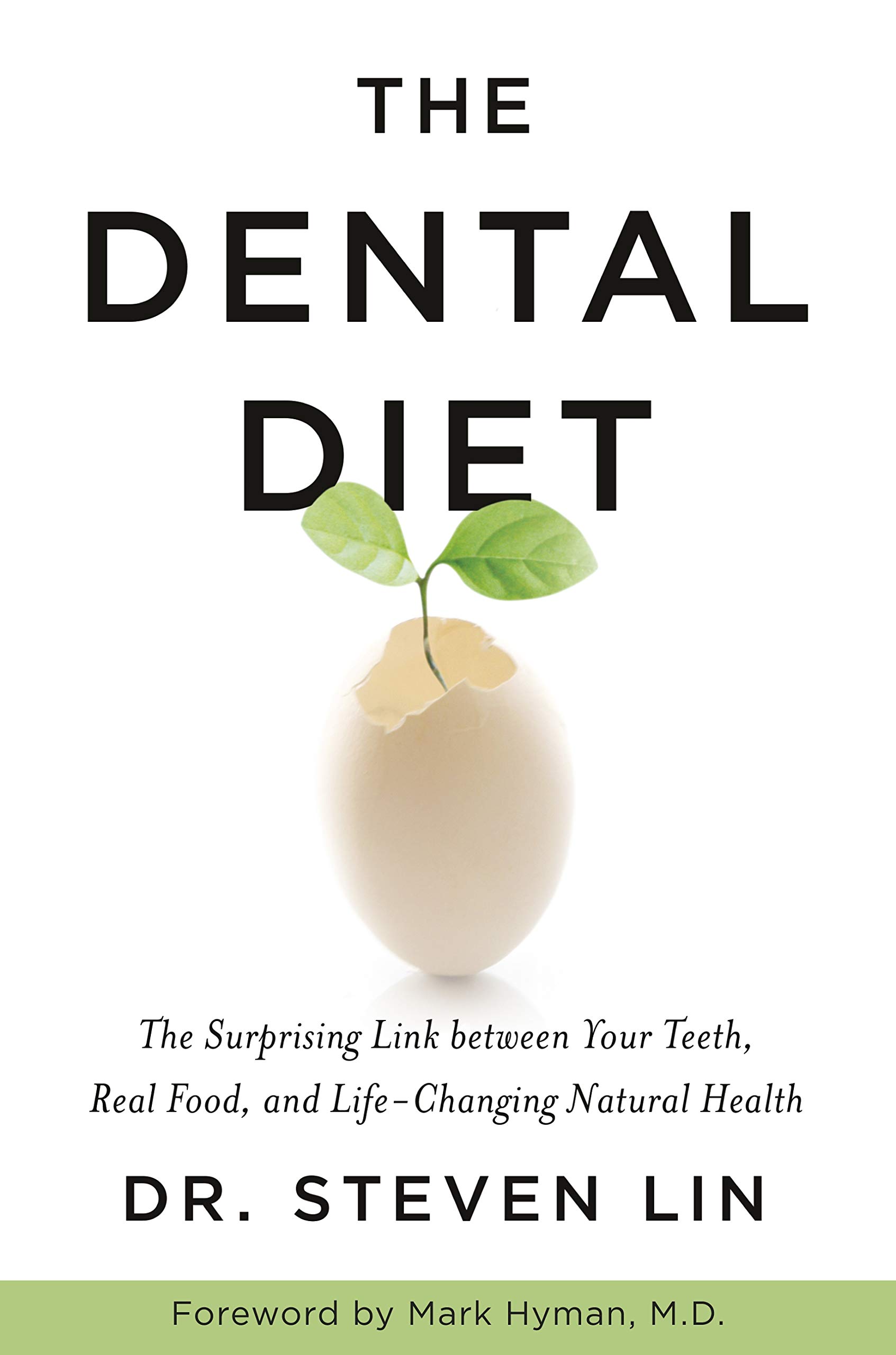Steven Lin's "The Dental Diet" Book